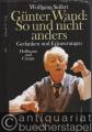 Günter Wand: So und nicht anders. Gedanken und Erinnerungen.