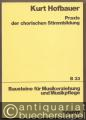 Praxis der chorischen Stimmbildung (= Bausteine für Musikerziehung und Musikpflege. Schriftenreihe, B 33).