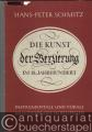 Die Kunst der Verzierung im 18. Jahrhundert. Instrumentale und vokale Instrumentierpraxis in Beispielen.