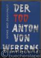 Der Tod Anton von Weberns. Ein Drama in Dokumenten.