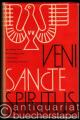 Veni Sancte Spiritus. Die schönsten Texte über den Heiligen Geist.