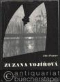 Susanna Wojirzowa. Oper in fünf Bildern / Zuzana Vojirova. Opera o peti obrazech. Klavierauszug / Klavirni vytah.