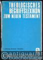 Abraham - Bewachen (= Theologisches Begriffslexikon zum Neuen Testament, Band 1).