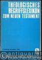 Bewachen - Elias. (= Theologisches Begriffslexikon zum Neuen Testament, Band 2).