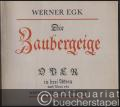 Die Zaubergeige. Oper in drei Akten nach Pocci von Werner Egk und L. Andersen (= Edition Schott 3979). Neue Fassung. Klavierauszug.