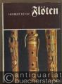 Flöten (= Musikinstrumenten-Museum der Karl-Marx-Universität Leipzig, Katalog, Band 1).
