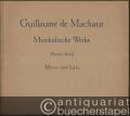 Musik (Bücher/Noten) » Noten/Partituren - Guillaume de Machaut. Musikalische Werke, Bände 1-4 [so vollständig].