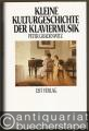 Kleine Kulturgeschichte der Klaviermusik.