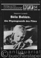 Bela Balazs. Die Physiognomik des Films (= Beiträge zur Film- und Fernsehwissenschaft, Band 54).