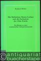 Die Meßreform Martin Luthers und die Eucharistie der Alten Kirche. Ein Beitrag zu einer systematischen Liturgiewissenschaft (= Innsbrucker theologische Studien, Band 25).