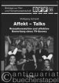 Affekt - Talks. Rezeptionsmotive und affektive Bewertung eines TV-Genres (= Beiträge zur Film- und Fernsehwissenschaft, Band 56).