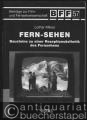 Fern-Sehen. Bausteine zu einer Rezeptionsästhetik des Fernsehens (= Beiträge zur Film- und Fernsehwissenschaft, Band 57).