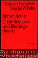 Sprach-/Literaturwissenschaft » Germanistik - Sprachtheorie. Grundlagen und Zielsetzungen. Die Rektions- und Bindungstheorie (= Uni-Taschenbücher 1441, 1442). 2 Bände.
