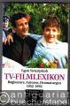 TV-Filmlexikon. Regisseure, Autoren, Dramaturgen. 1952-1992 (= Fischer Cinema).