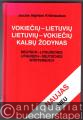 Vokieciu-Lietuviu / Lietuviu-Vokieciu Kalbu Zodynas - Deutsch-Litauisches / Litauisch-Deutsches Wörterbuch.