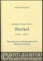 Johann Franz Xaver Sterkel (1750 - 1817). Thematisch-bibliographisches Werkverzeichnis.