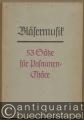 Bläsermusik. 53 Sätze für Posaunen-Chöre.