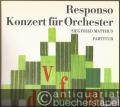 Responso. Konzert für Orchester (= DVfM 1706). Partitur.