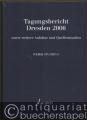 Tagungsbericht Dresden 2006 sowie weitere Aufsätze und Quellenstudien (= Weber-Studien, Band 8. ED 20112).