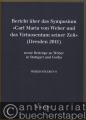 Bericht über das Symposium "Carl Maria von Weber und das Virtuosentum seiner Zeit" (Dresden 2011) sowie Beiträge zu Weber in Stuttgart und Gotha (= Weber-Studien, Band 9. ED 22265).