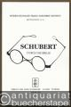 Schubert durch die Brille (= Internationales Franz Schubert Institut, Mitteilungen 16 / 17).