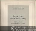 Zalm Zeme Podkarpatskej pre miesany sbor, tenor solo a velky orchester na slova Jaroslava Zatloukala, Op. 12 / Psalm des Karpathenlandes für gemischten Chor, Tenor solo und grossen [!] Orchester. Partitura.