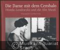 Die Dame mit dem Cembalo. Wanda Landowska und die Alte Musik (= ED 20853).