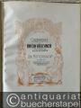 Musik (Bücher/Noten) » Noten/Partituren - Herbstlied, Um Mitternacht (I. Fassung), Trösterin Musik, Abendzauber, Sängerbund, Um Mitternacht (II. Fassung), Das deutsche Lied, Ecce sacerdos magnus, angebunden: Mitternacht (= Chorwerke aus dem Nachlasse Anton Bruckners, 1, 2, 3, 4, 5, 6, 7, 8). Partituren [so vollständig].