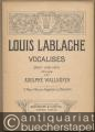 Vocalises pour Mezzo-Soprano ou Baryton (= Vocalises pour une voix revues par Adolphe Wallnöfer, 2).