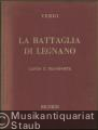 La Battaglia di Legnano. Tragedia lirica in quattro atti di Salvatore Cammarano. Canto e Pianoforte.