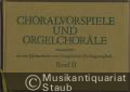 Choralvorspiele und Orgelchoräle (manualiter) aus vier Jahrhunderten zum Evangelischen Kirchengesangbuch. Band II (142-279).