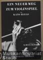 Ein neuer Weg zum Violinspiel.