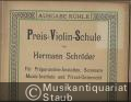 Preis-Violinschule von Hermann Schröder. Für Präparanden-Anstalten, Seminare, Musik-Institute und Privat-Unterricht. Heft III (= Ausgabe Rühle).