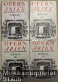 Musik (Bücher/Noten) &raquo; Noten/Partituren - Opern-Arien für Sopran. 132 Arien in vier Bänden (= Edition Peters Nr. 9995a-d). Ausgabe für Singstimme und Klavier [Vollständig in 4 Bänden].