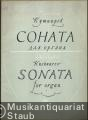 Sonate dlja organa / Sonata for organ.