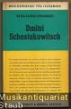 Dmitri Schostakowitsch (= Musikbücherei für Jedermann, 21).