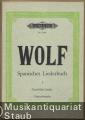 Spanisches Liederbuch. Geistliche Lieder für eine Singstimme und Klavier. Texte von Emanuel Geibel und Paul Heyse, Band I (= Edition Peters, Nr. 3149). Geistliche Lieder. Originalausgabe.