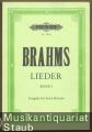 Brahms-Album. Lieder für eine Singstimme mit Klavierbegleitung, Band 1: 51 ausgewählte Lieder (= Edition Peters, Nr. 3201a). Hohe Stimme.