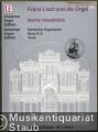 Franz Liszt und die Orgel (= Sämtliche Orgelwerke, Band X/b. Texte. Universal Orgel Edition UE 17882b).