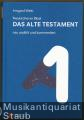Neukirchener Bibel. Das Alte Testament neu erzählt und kommentiert.