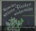 Wenn der weisse Flieder wieder blüht. Lied und Slow Fox.