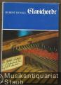 Clavichorde (= Musikinstrumenten-Museum der Karl-Marx-Universität Leipzig, Katalog, Band 4).
