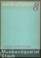 Bach-Studien 8. Albert Schweitzers nachgelassene Manuskripte über die Verzierungen bei Johann Sebastian Bach.