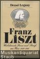 Franz Liszt. Unbekannte Presse und Briefe aus Wien 1822 - 1886.