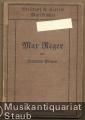 Max Reger (= Breitkopf & Härtels Musikbücher. Kleine Musikerbiographien).