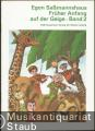 Früher Anfang auf der Geige, Band 2. Eine Violinschule für Kinder ab 4 Jahren (= DVfM 30050).