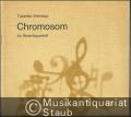 Chromosom für Streichquartett (1978) (= DVfM 8455). Partitur u. Stimmen.