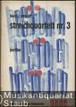 Streichquartett Nr. 3 (1970) (= Positionen, Kammermusik junger Komponisten). Partitur.