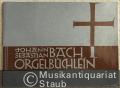 Orgelbüchlein und andere kleine Choralvorspiele (= Bärenreiter-Ausgabe 145).