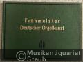 Frühmeister der deutschen Orgelkunst (= Veröffentlichungen der Staatlichen Akademie für Kirchen- und Schulmusik Berlin, I) (= Edition Breitkopf, Nr. 5510).